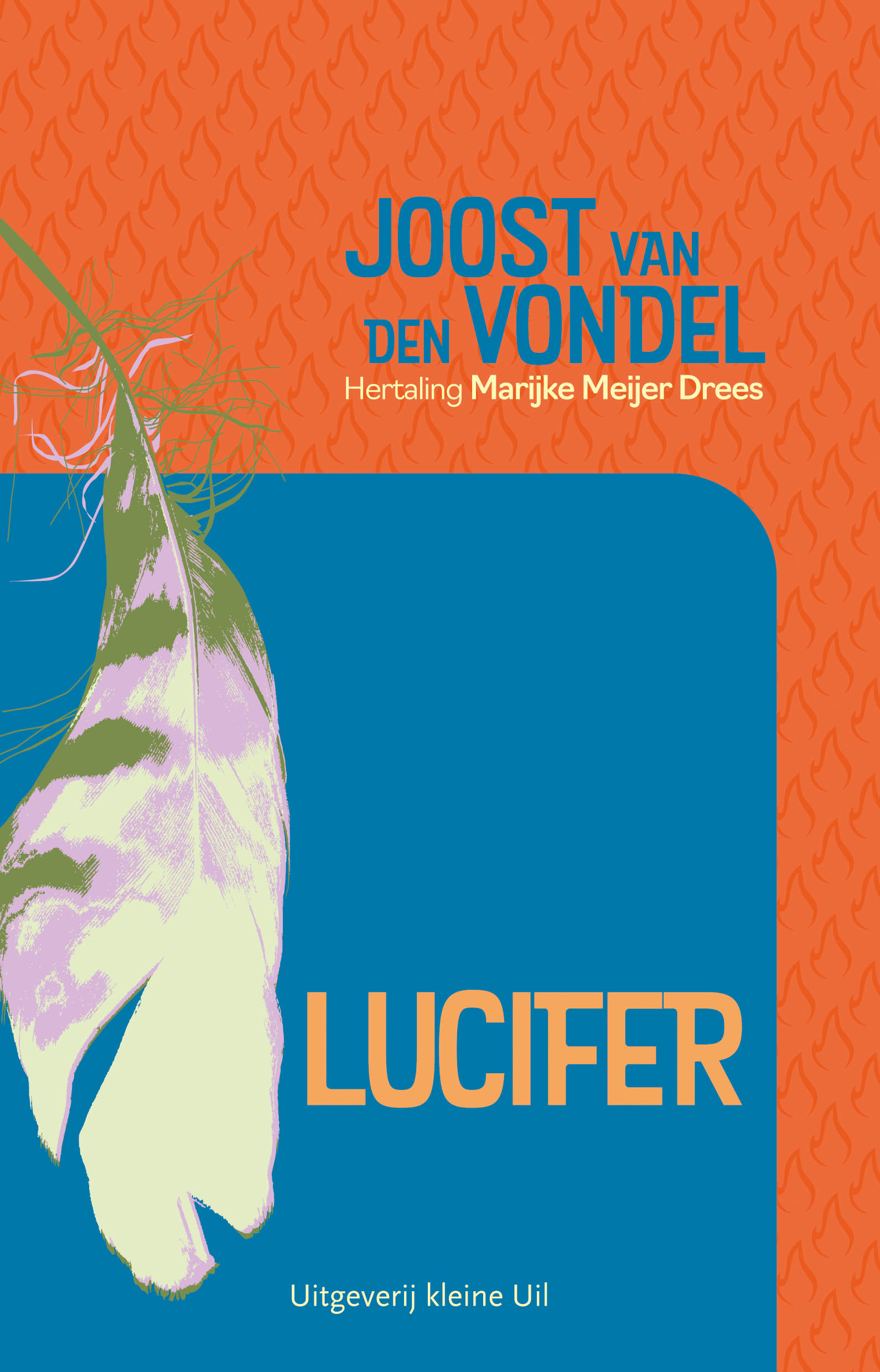 Nieuwe Hertaling Van Vondels Lucifer Literaire Canon